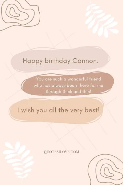 Happy Birthday Cannon Quotes and Wishes