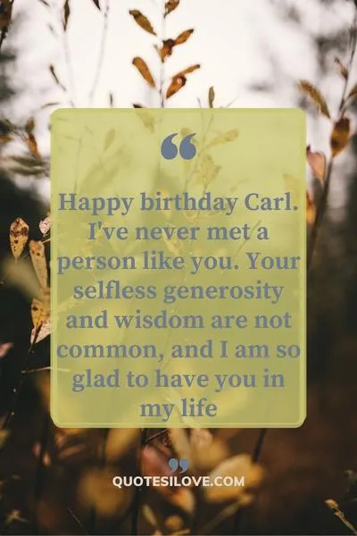 Happy Birthday Carl Quotes and Wishes