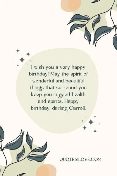 Happy Birthday Carroll Quotes and Wishes