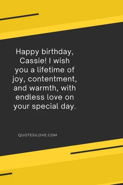 Happy Birthday Cassie Quotes and Wishes