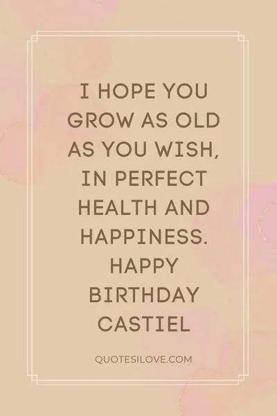 Happy Birthday Castiel Quotes and Wishes Happy Birthday Castiel Quotes and Wishes