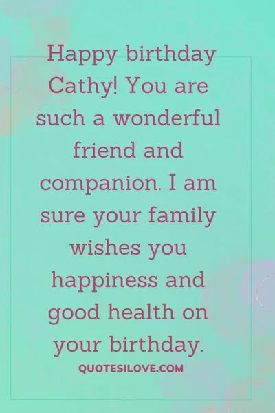 Happy Birthday Cathy Quotes and Wishes Happy Birthday Cathy Quotes and Wishes
