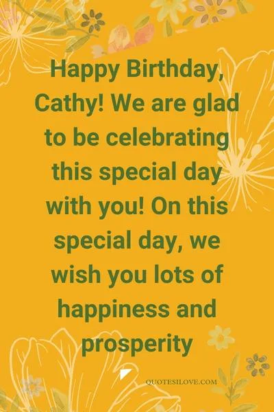 Happy Birthday Cathy Quotes and Wishes Happy Birthday Cathy Quotes and Wishes