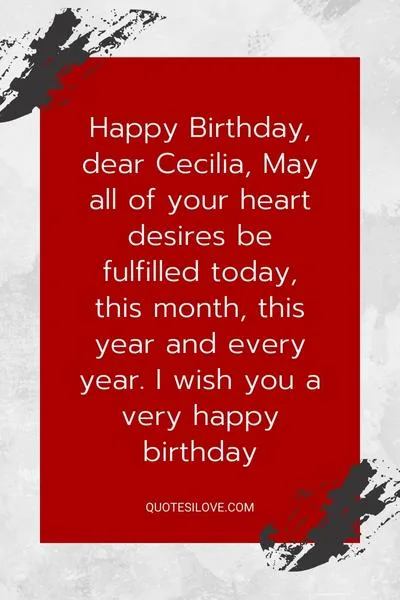 Happy Birthday Cecilia Quotes and Wishes Happy Birthday Cecilia Quotes and Wishes