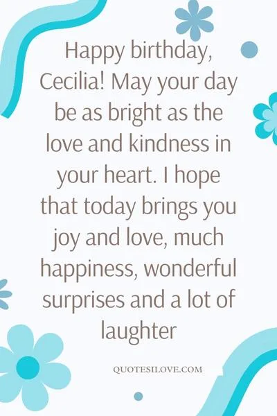 Happy Birthday Cecilia Quotes and Wishes Happy Birthday Cecilia Quotes and Wishes