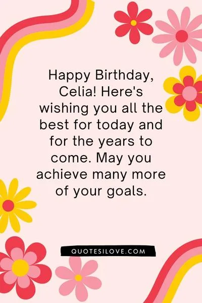 Happy Birthday Celia Quotes and Wishes Happy Birthday Celia Quotes and Wishes