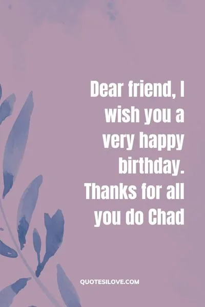 Happy Birthday Chad Quotes and Wishes Happy Birthday Chad Quotes and Wishes