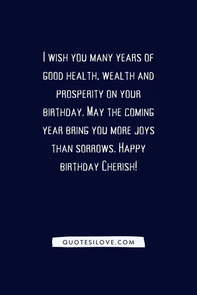Happy Birthday Cherish Quotes and Wishes Happy Birthday Cherish Quotes and Wishes