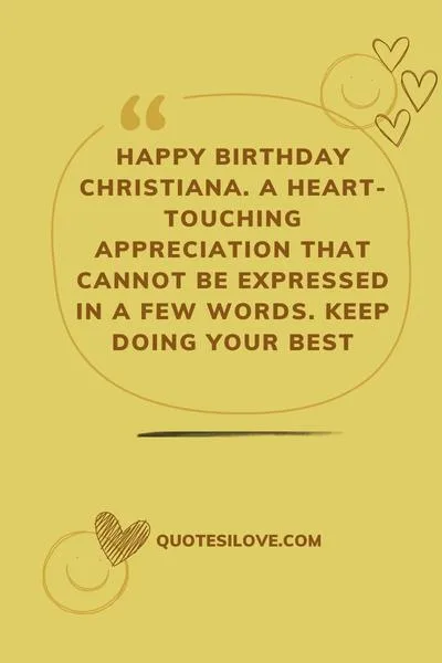 Happy Birthday Christiana Quotes and Wishes