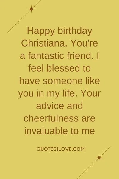Happy Birthday Christiana Quotes and Wishes