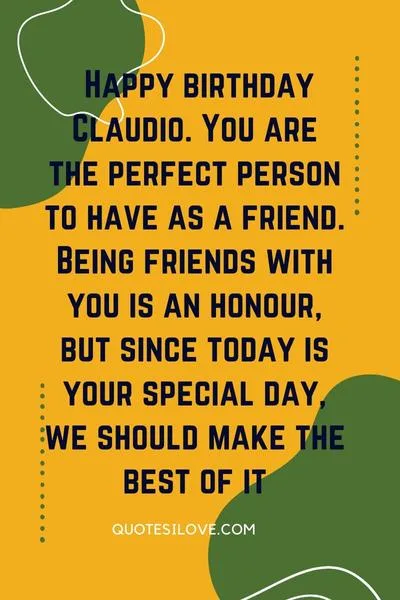 Happy Birthday Claudio Quotes and Wishes