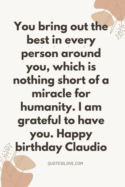 Happy Birthday Claudio Quotes and Wishes