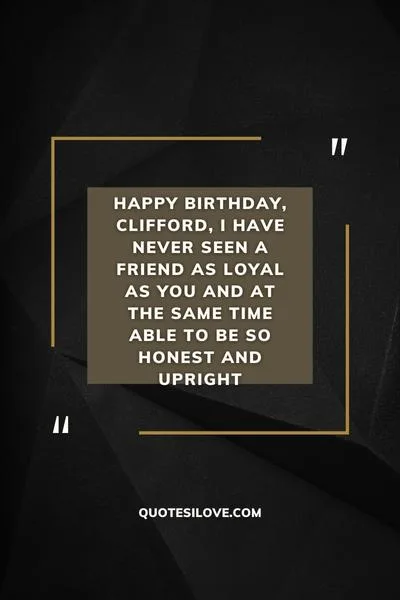 Happy Birthday Clifford Quotes and Wishes Happy Birthday Clifford Quotes and Wishes
