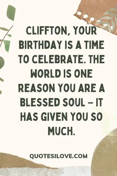 Happy Birthday Cliffton Quotes and Wishes