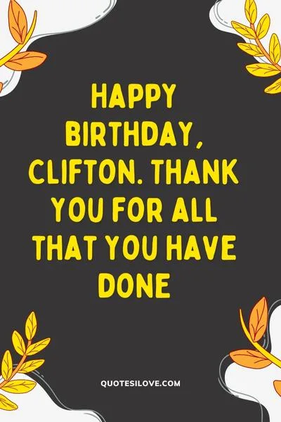 Happy Birthday Clifton Quotes and Wishes