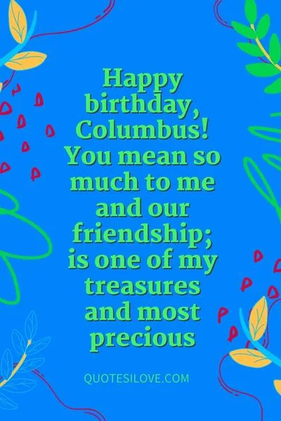 Happy Birthday Columbus Quotes and Wishes Happy Birthday Columbus Quotes and Wishes