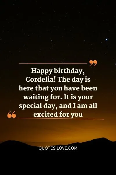 Happy Birthday Cordelia Quotes and Wishes Happy Birthday Cordelia Quotes and Wishes