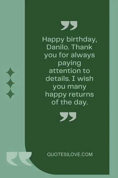 Happy Birthday Danilo Quotes and Wishes