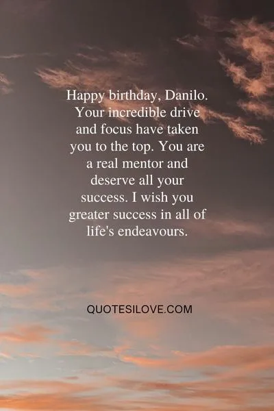 Happy Birthday Danilo Quotes and Wishes