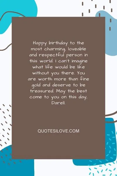 Happy Birthday Darell Quotes and Wishes