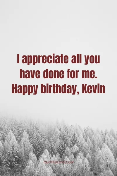 Happy Birthday Kevin Quotes and Wishes