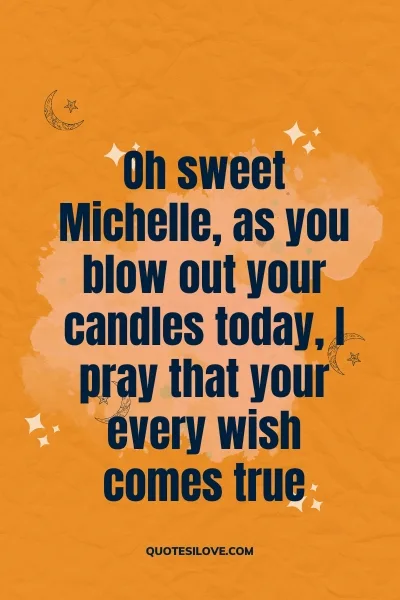 Happy Birthday Michelle Quotes