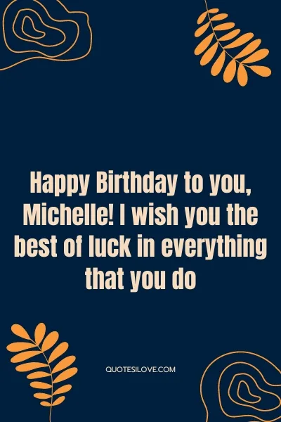 Happy Birthday Michelle Quotes