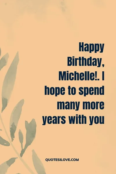 Happy Birthday Michelle Quotes