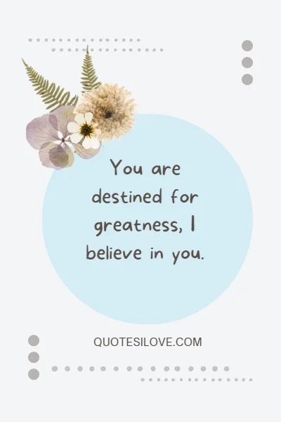 I Believe in You Quotes for Her Girlfriend I Believe in You Quotes for Her Girlfriend