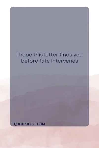 I Hope This Reaches Her in Time Quotes I Hope This Reaches Her in Time Quotes