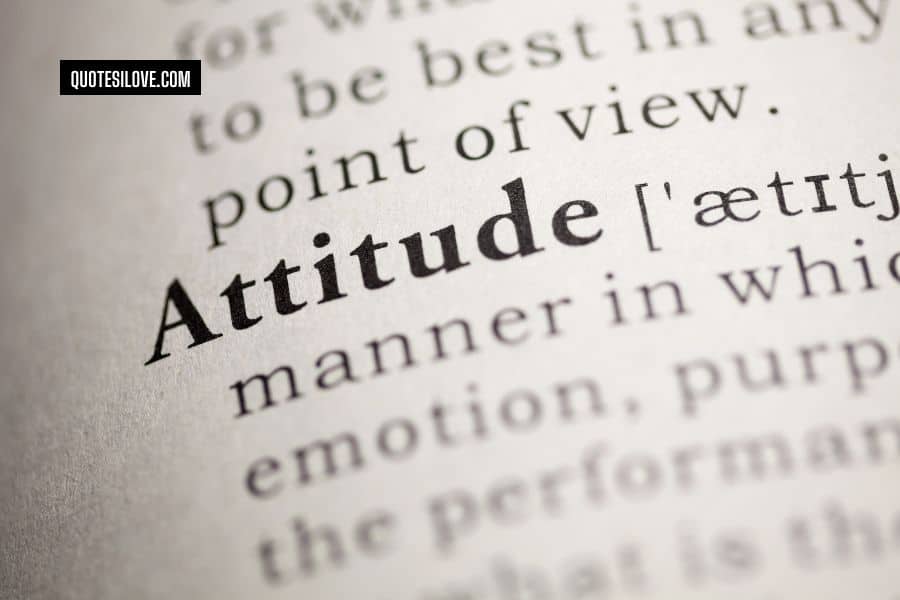 I Love Your Attitude Quotes