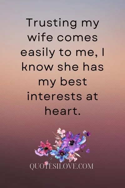 I Trust My Wife Quotes