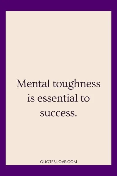 Quotes About Being Mentally Strong