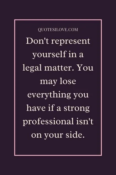 A Lawyer Who Represents Himself Quotes