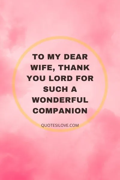 Dear Lord Thank You for My Wife Quotes