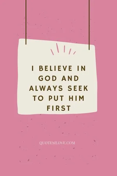 I Believe in God Quotes