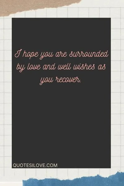 I Love You Hope You Feel Better Quotes