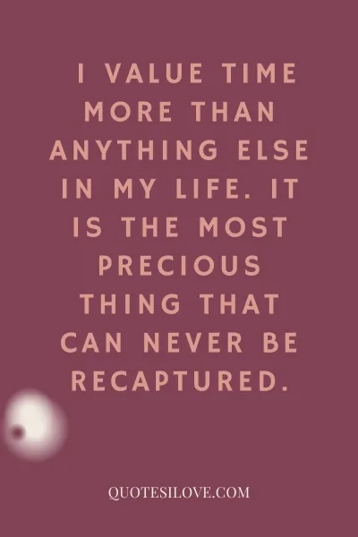 I Value Time Quotes I Value Time Quotes