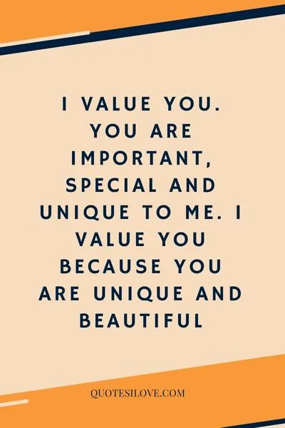 I Value You Quotes for Him or Her I Value You Quotes for Him or Her