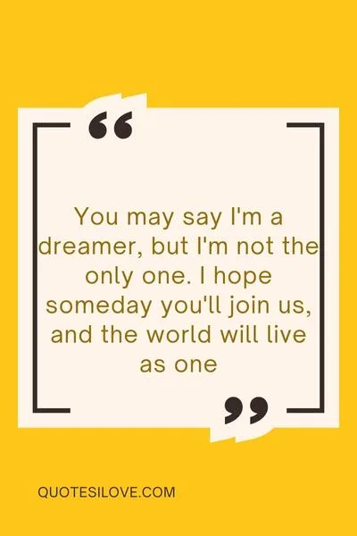 I Want to Change the World Quotes