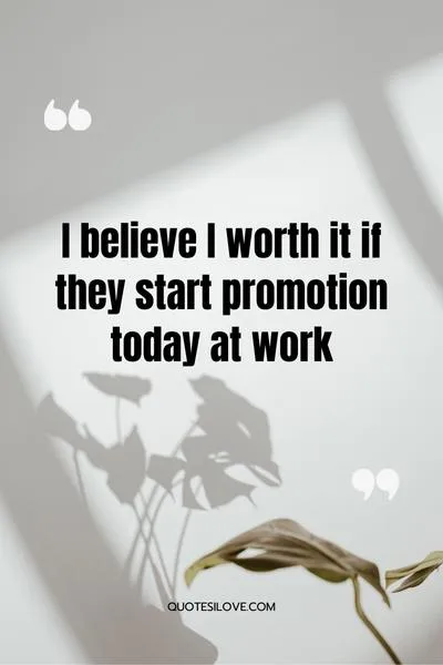 I Worth It Quotes