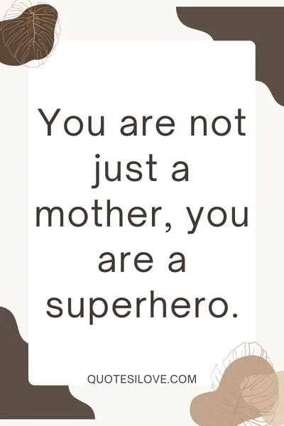 Inspirational Quotes for Tired Moms Inspirational Quotes for Tired Moms
