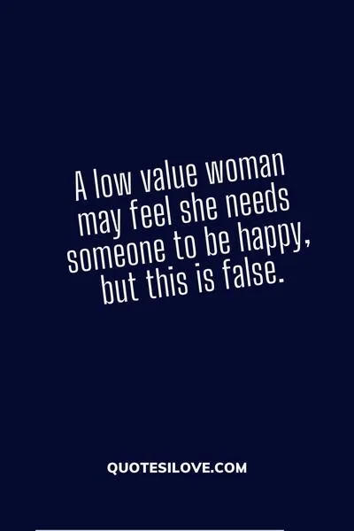 Low Value Woman Quotes