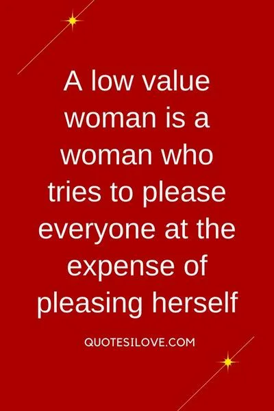 Low Value Woman Quotes