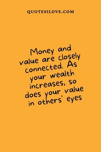 No Money No Value Quotes No Money No Value Quotes