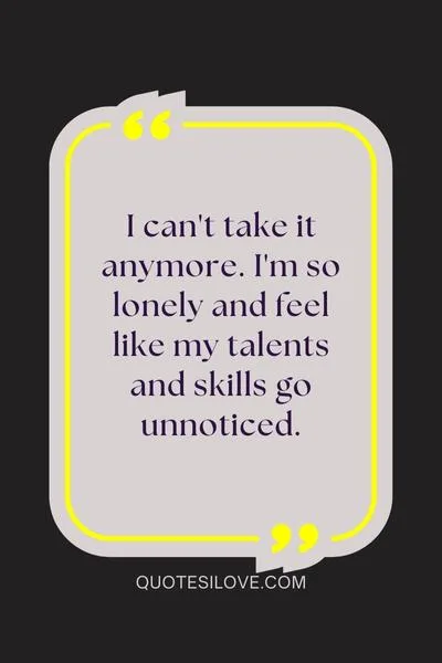 No One Knows My Value Quotes