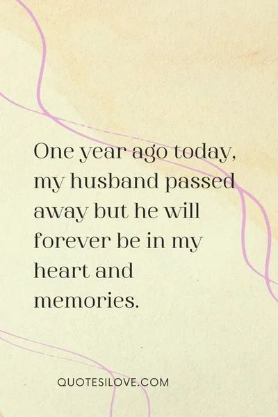 One Year Ago Today I Lost My Husband Quotes One Year Ago Today I Lost My Husband Quotes