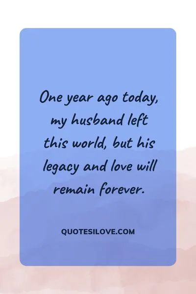 One Year Ago Today I Lost My Husband Quotes One Year Ago Today I Lost My Husband Quotes