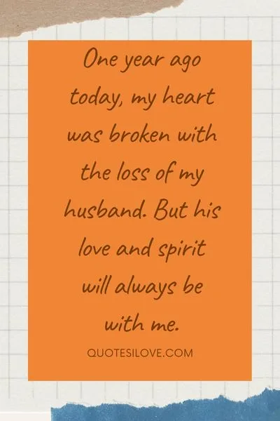 One Year Ago Today I Lost My Husband Quotes One Year Ago Today I Lost My Husband Quotes