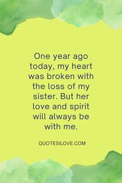 One Year Ago Today I Lost My Sister Quotes One Year Ago Today I Lost My Sister Quotes
